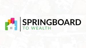 Springboard to Wealth